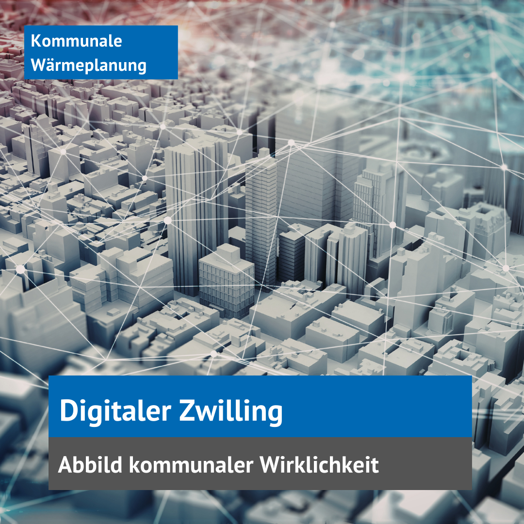 Kachel Digitaler Zwilling für die kommunale Wärmeplanung